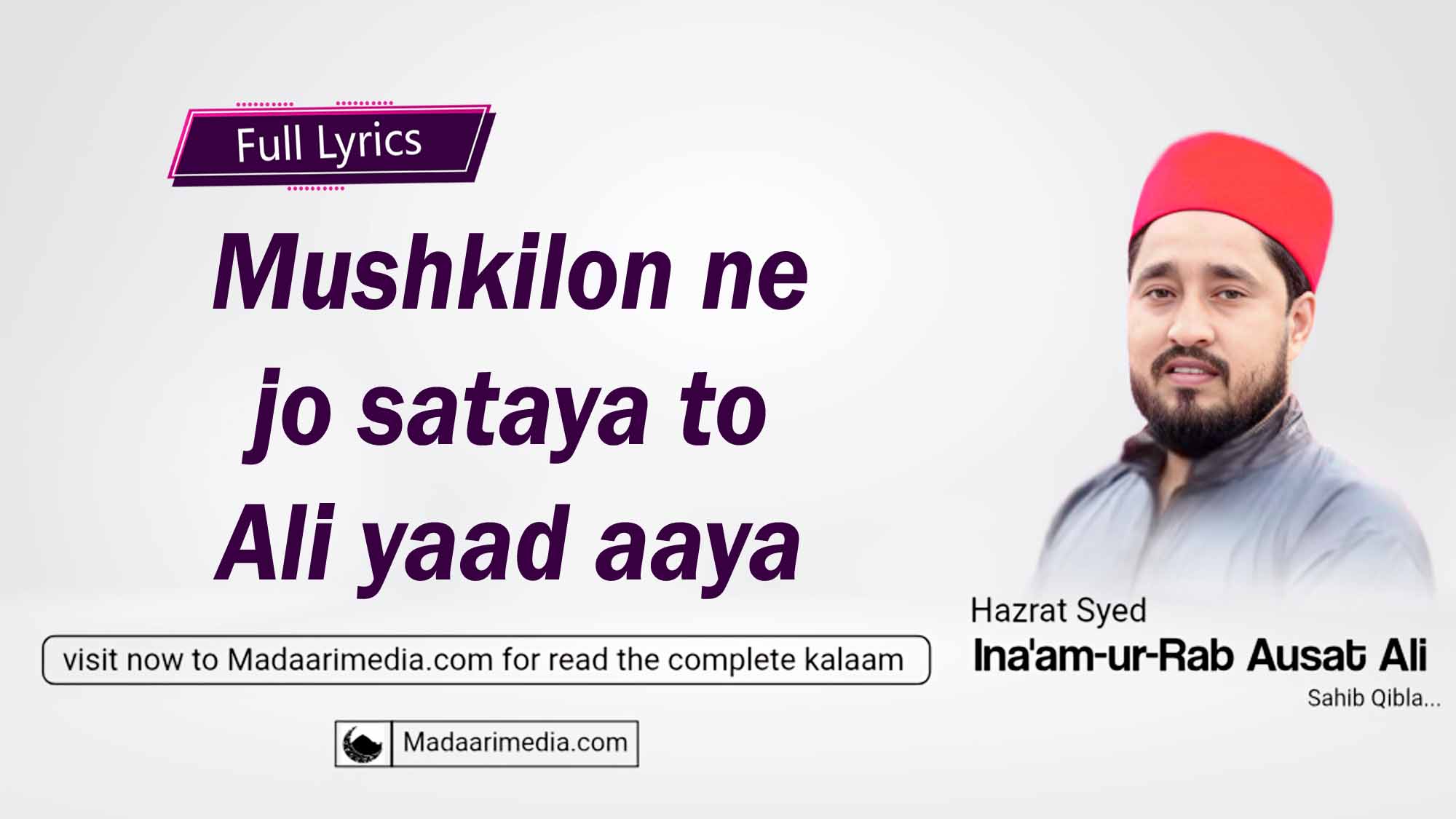 Mushkilon ne jo sataya to Ali yaad aaya