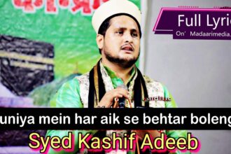 Duniya men har aik se behtar bolenge