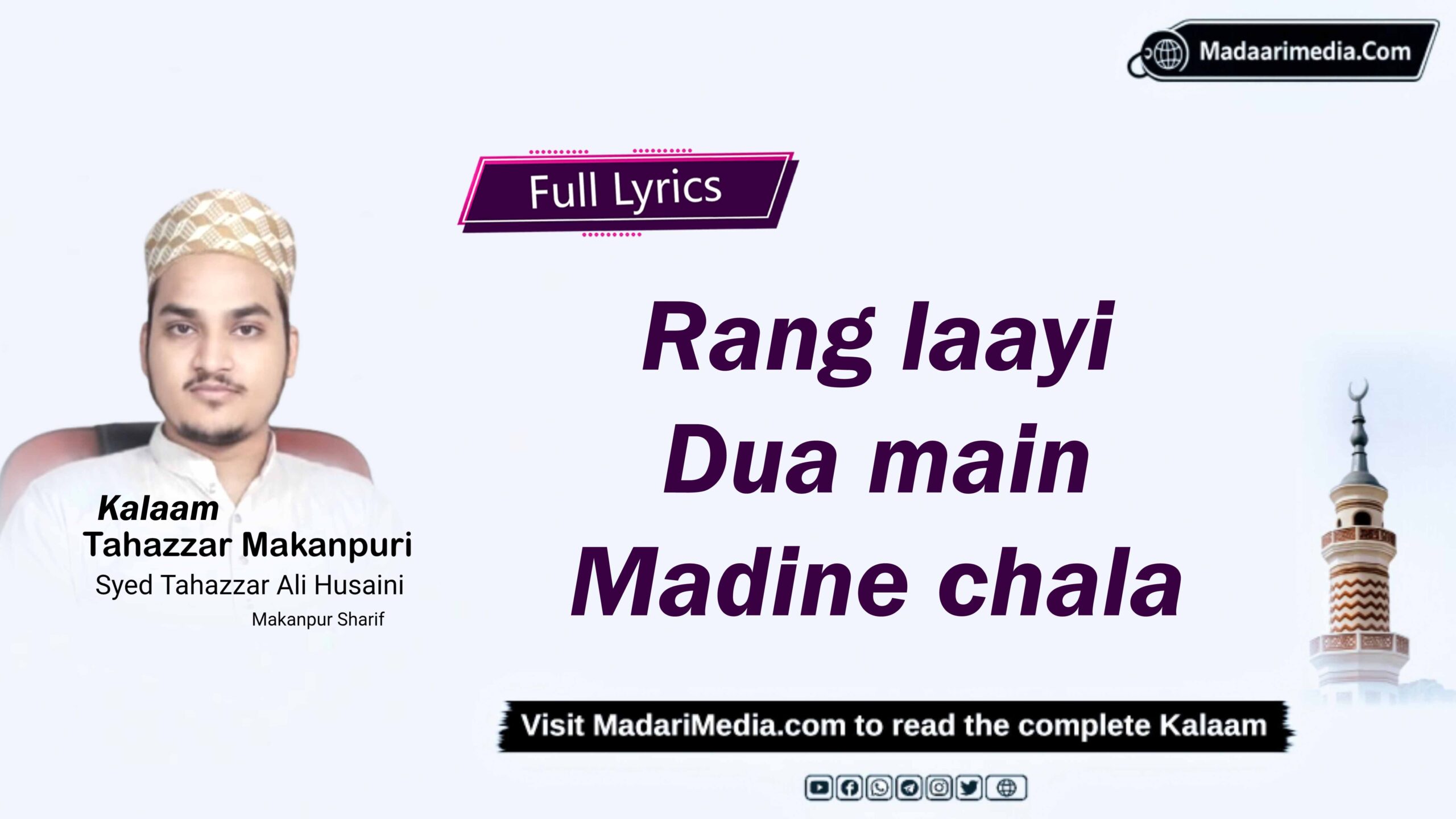 Rang laayi dua, main Madine chala