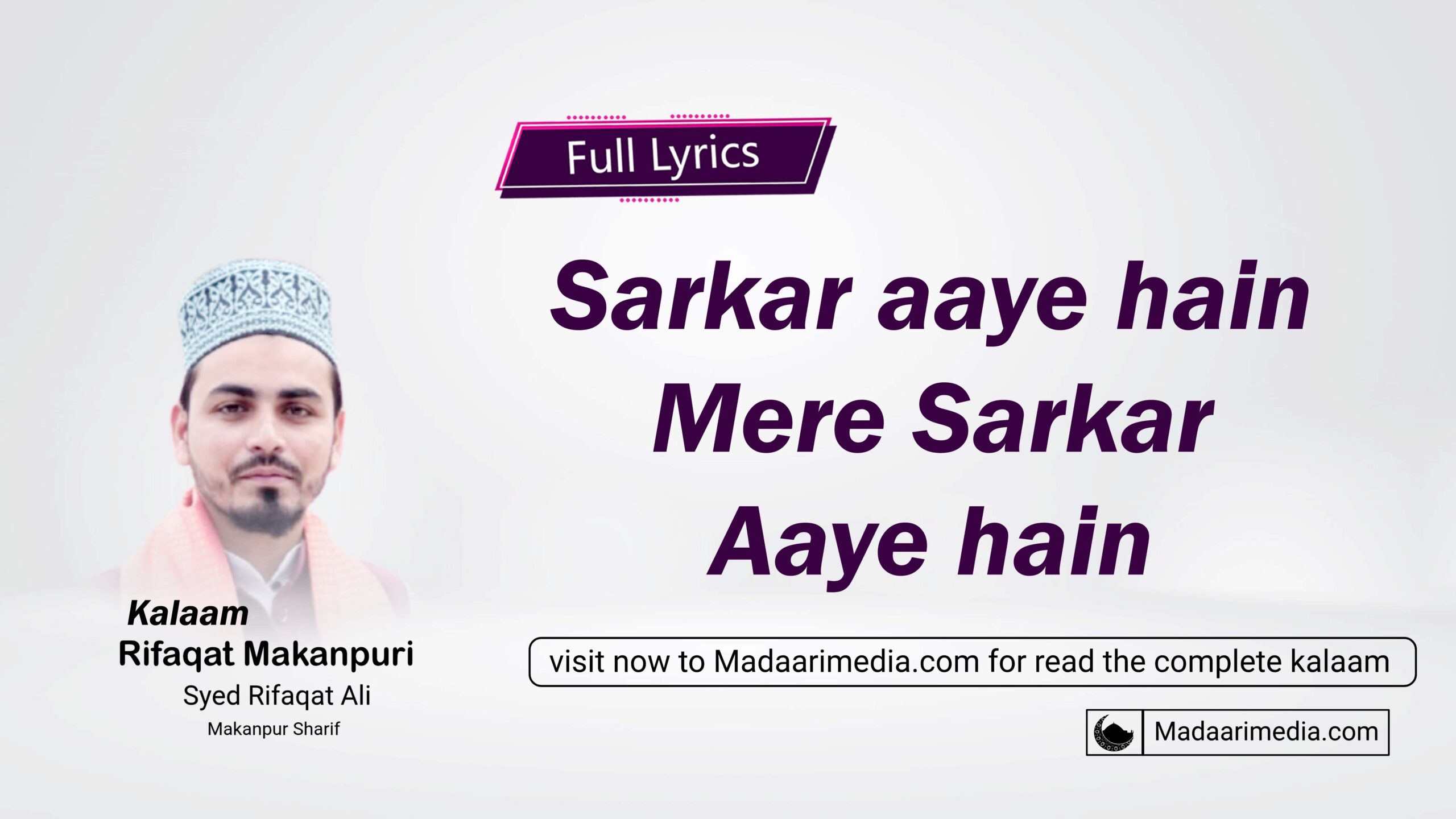 Sarkar aaye hain mere Sarkar aaye hain