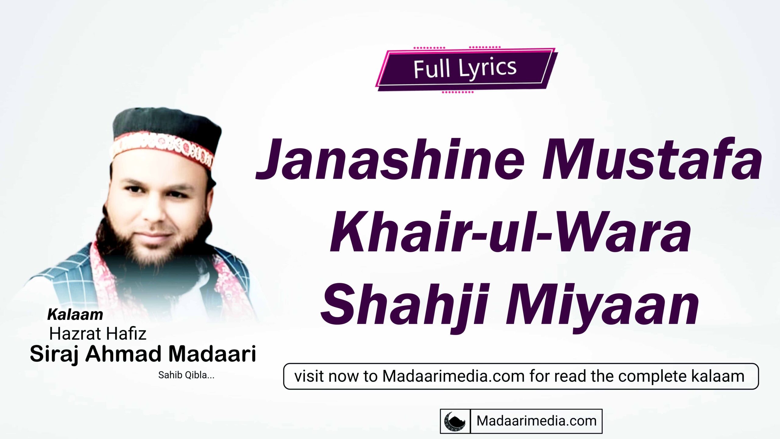 Janasheen-e-Mustafa Khair-ul-Wara Shahji Miyaan