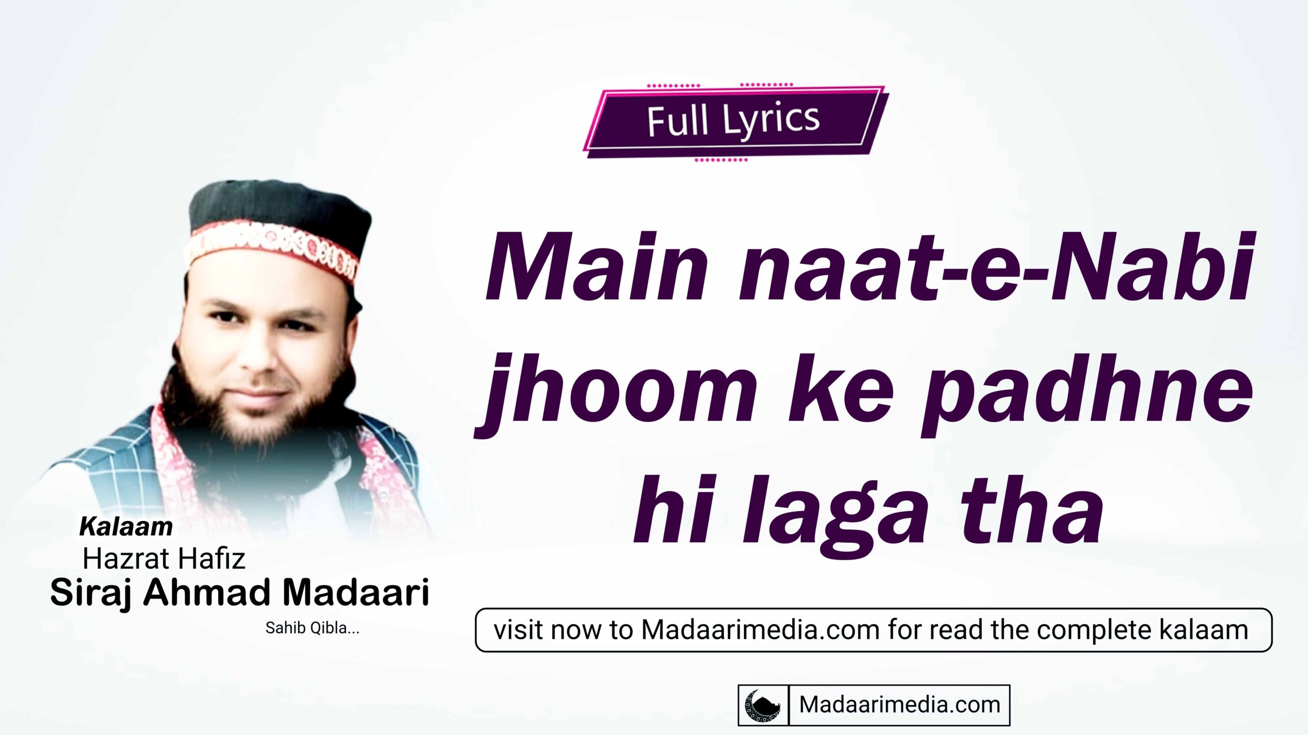 Main naat-e-Nabi jhoom ke padhne hi laga tha