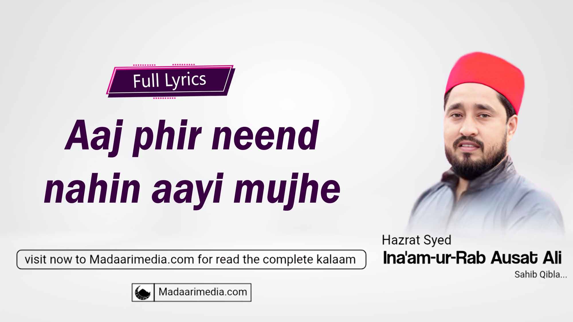 Aaj phir neend nahin aayi mujhe, aaj phir neend nahin aayi mujhe