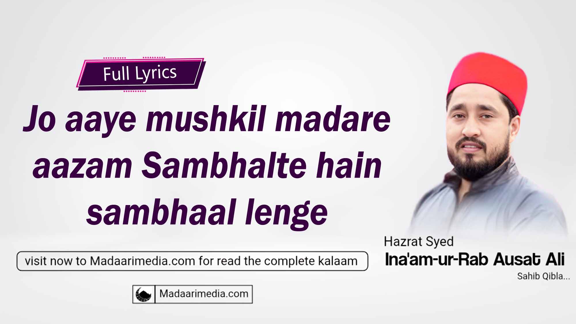 Jo aaye mushkil madareazam Sambhalte hain sambhaal lenge